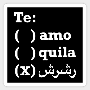 Te Amo, tequila, Te RashRash Sticker